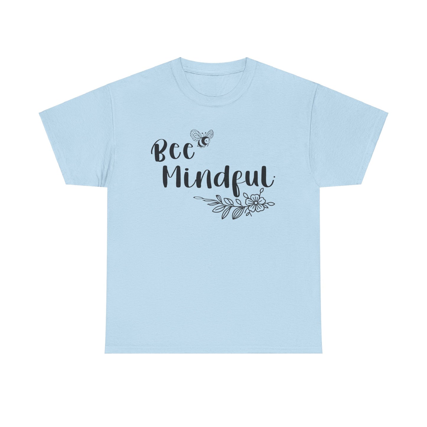 Bee Mindful Phaedra Gardeness Heavy Cotton Tee - Ships from USA